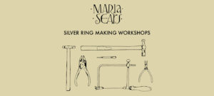 Maria Sears Silver Ring Making Workshops